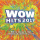 WOW Hits - 2017 (2xCD)